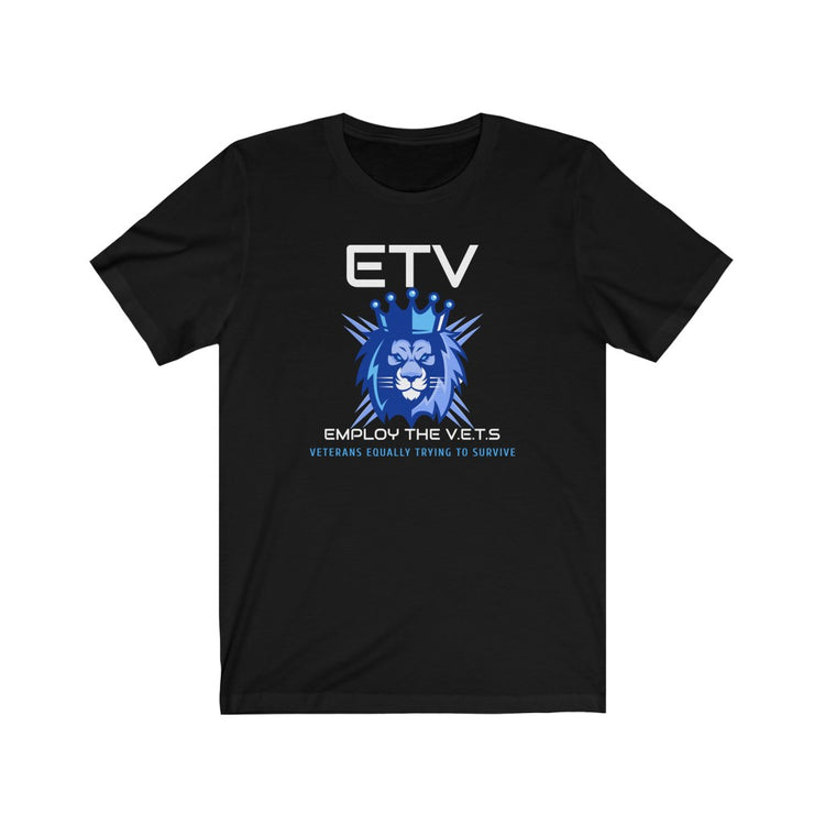 Unisex Jersey Short Sleeve Tee - ETV | Employ The Vets (V.E.T.S - Veterans Equally Trying to Survive)